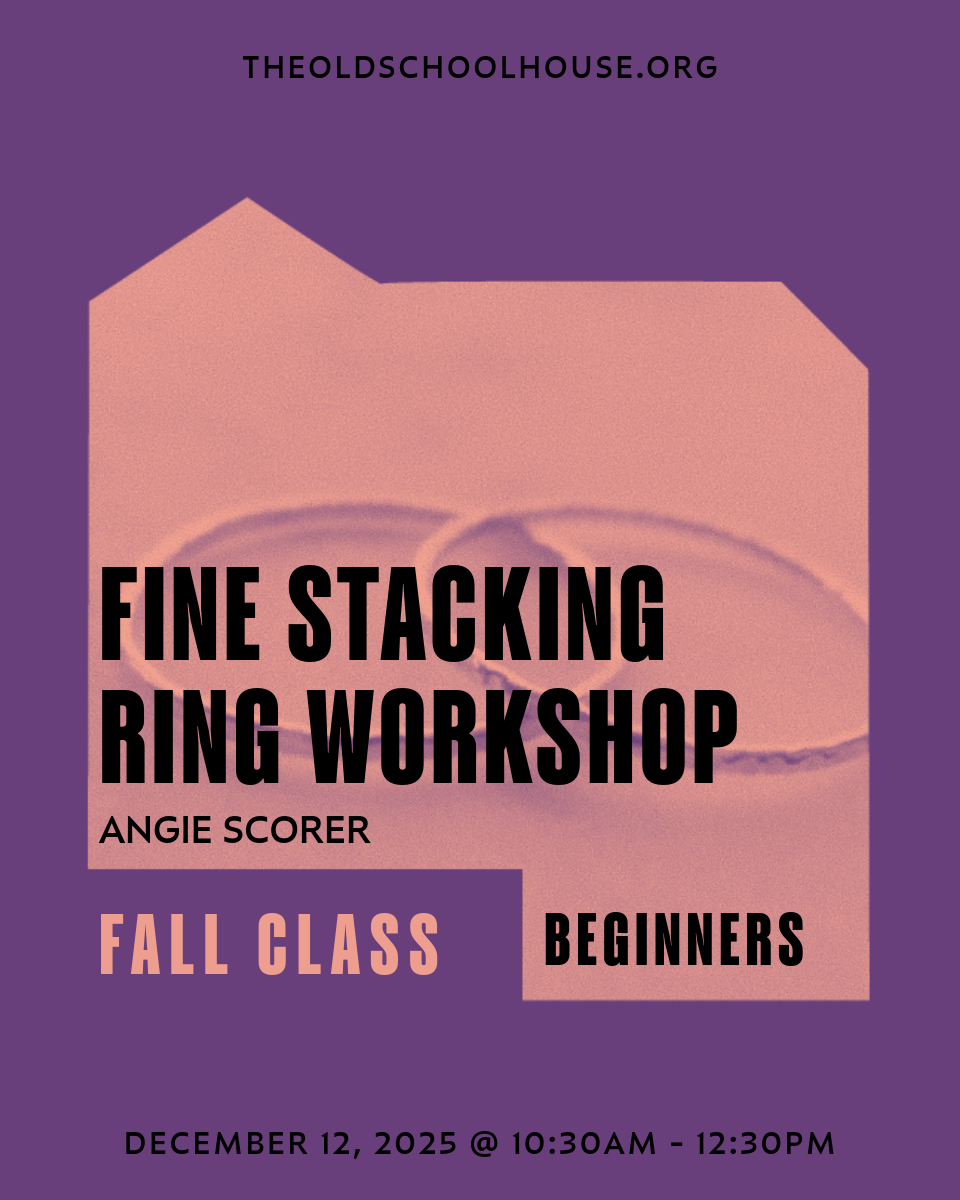 Fine Stacking Rings Workshop | Angie Scorer | Dec 12, 2025 | 10:30am - 12:30pm
