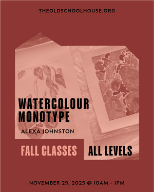 Printing | Monotype with Watercolour Workshop | Alexa Johnston | Nov 29, 2025 | 10am to 1pm