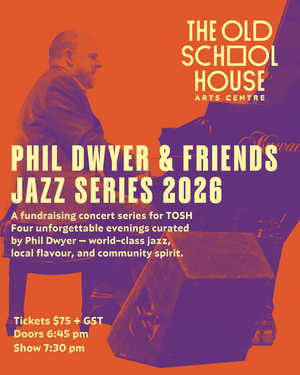 Music for the Arts: A Fundraiser for TOSH Phil Dwyer March 6