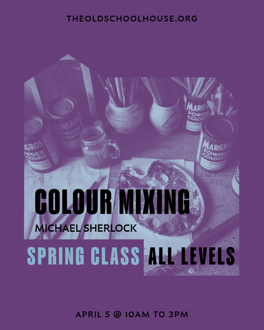 Colour Mixing with Michael Sherlock | Saturday April 5th, 2025 10am -3pm