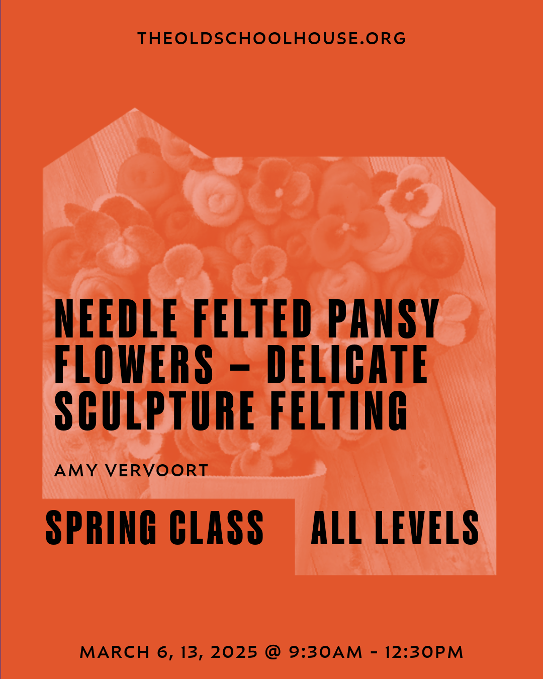 Needle Felted Pansy Flowers – Delicate Sculpture Felting | Amy Vervoort  | March 6, 13, 2025 | 9:30am - 12:30pm