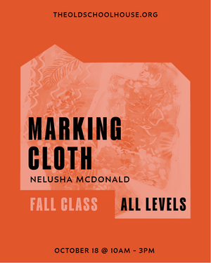 Marking Cloth | Nelusha McDonald | Oct 18, 2025 | 9:30am to 12:30pm