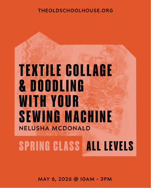 Textile Collage & Doodling with your Sewing Machine | Nelusha McDonald | May 6, 2026 | 10am to 3pm