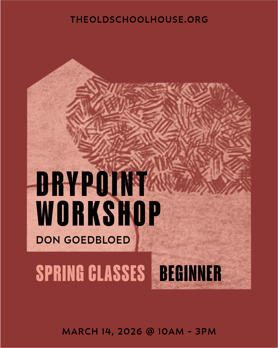 Printing | Drypoint Workshop | Don Geodbloed | March 14, 2026 | 10am - 3pm