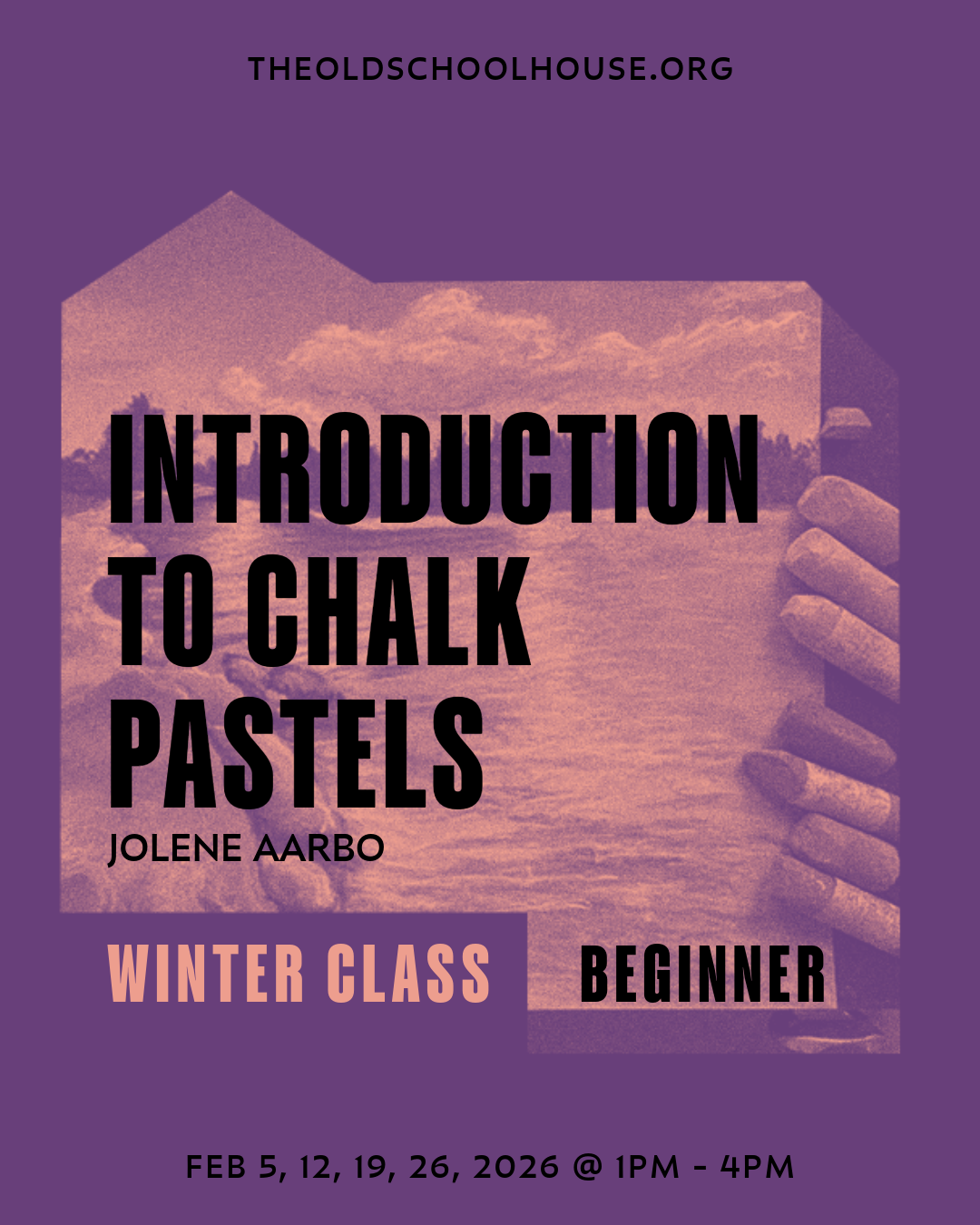 Introduction to Chalk Pastel | Jolene Aarbo | Feb 5, 12, 19, 26, 2026 | 1pm - 4pm