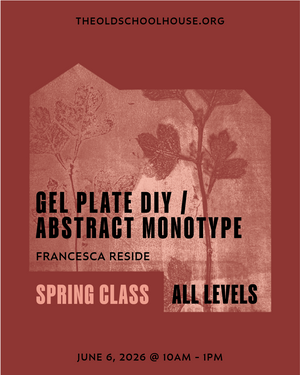 Printing | Gel Plate DIY/Abstract Monotype with Printmaking Inks | Francesca Reside | June 6, 2026 | 10am - 1pm