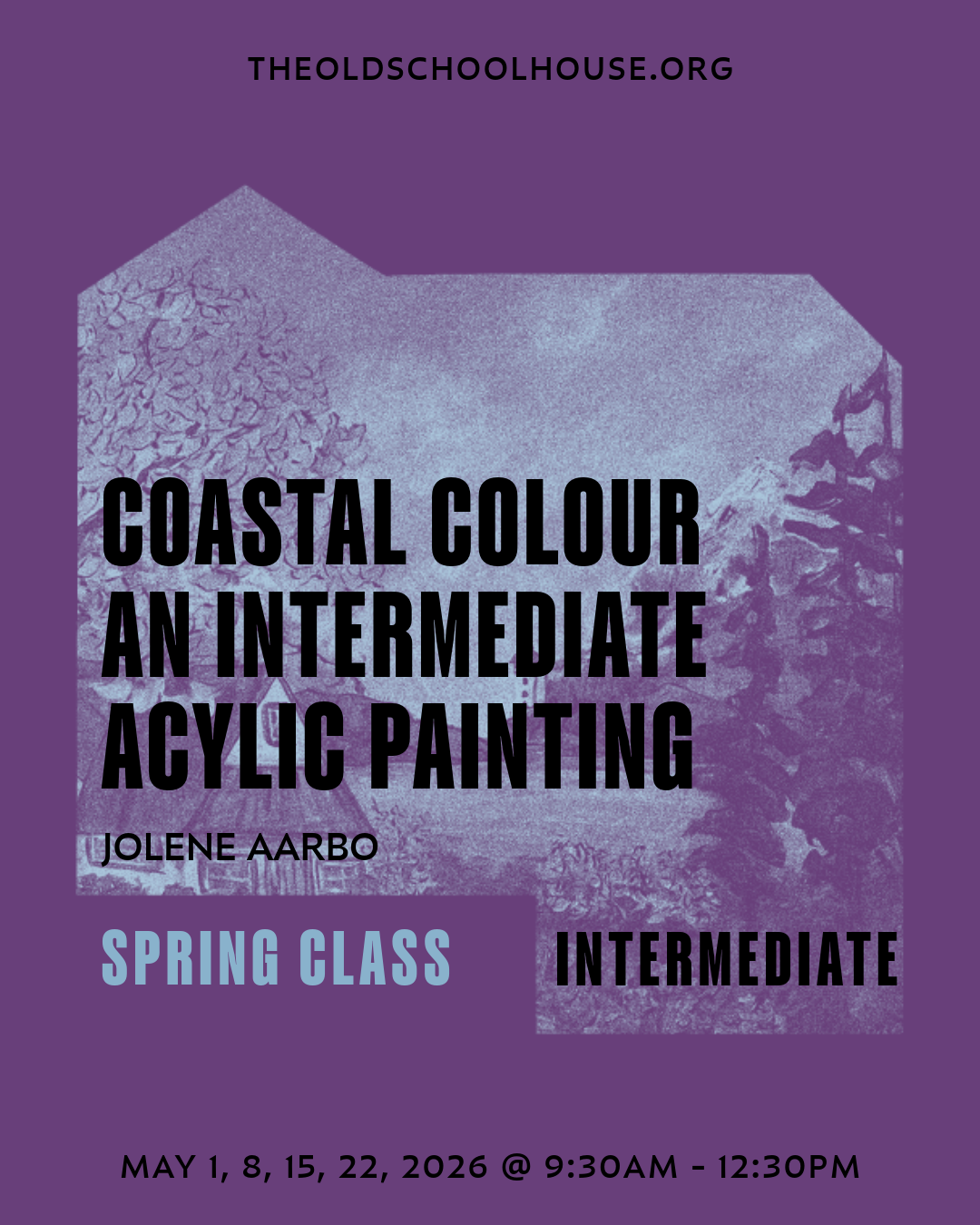 Coastal Colour - Intermediate Acrylic Painting Class | Jolene Aarbo | May 1, 8, 15, 22, 2026 | 9:30am - 12:30pm