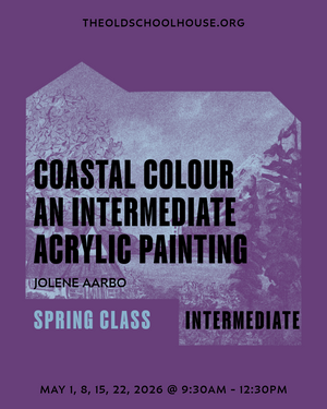 Coastal Colour - Intermediate Acrylic Painting Class | Jolene Aarbo | May 1, 8, 15, 22, 2026 | 9:30am - 12:30pm