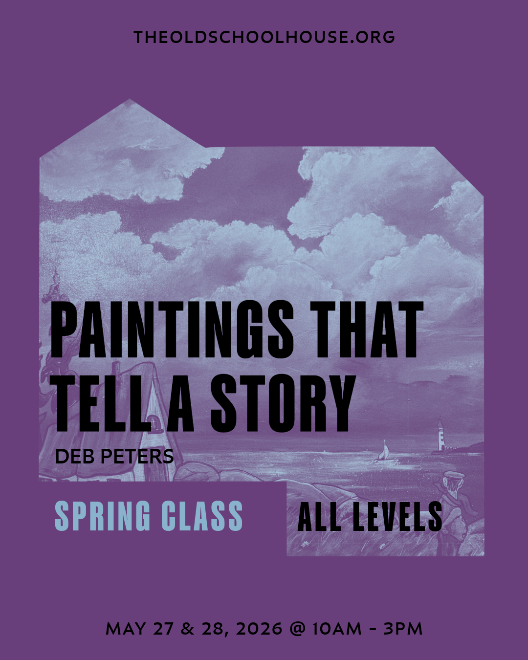A Painting That Tells a Story | Deb Peters | May 27 & 28, 2026 | 10am - 3pm