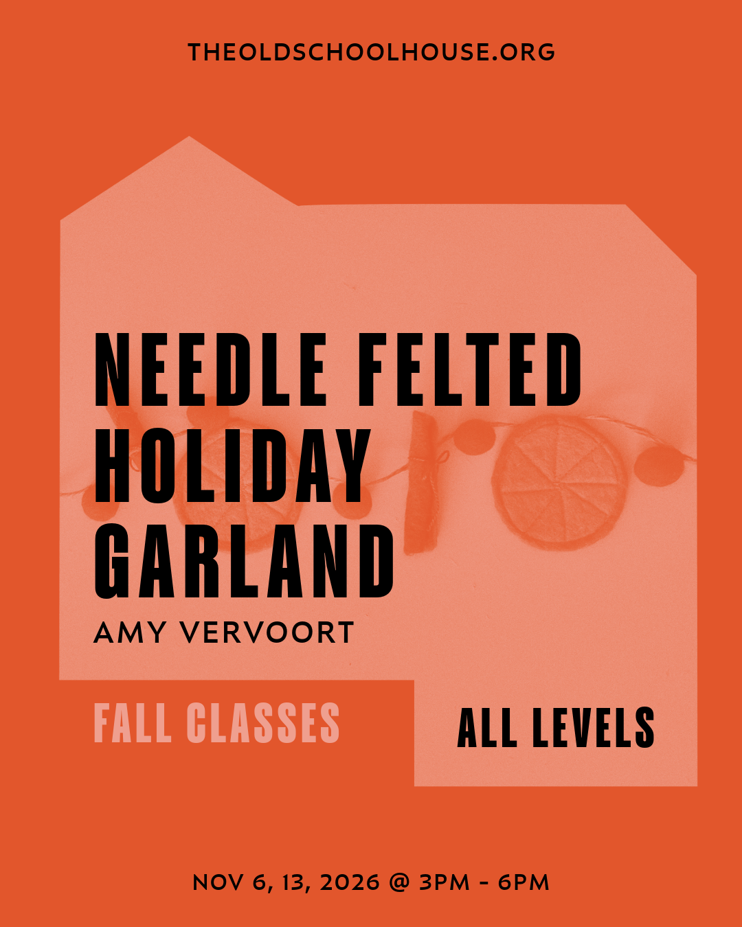 Needle Felted Holiday Garland | Amy Vervoort | Nov 6 & 13, 2026 | 3pm - 6pm