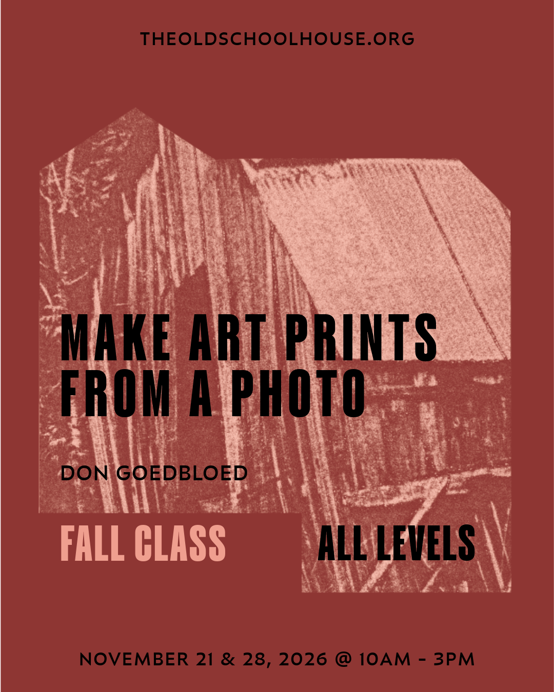 Printing | Make Art Prints From a Photo | Don Goedbloed | Nov 21 & 28, 2026 | 10am - 3pm