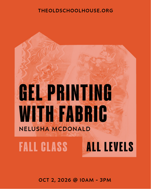 Gel Printing with Fabric | Nelusha McDonald | Oct 2, 2026 | 10am to 3pm