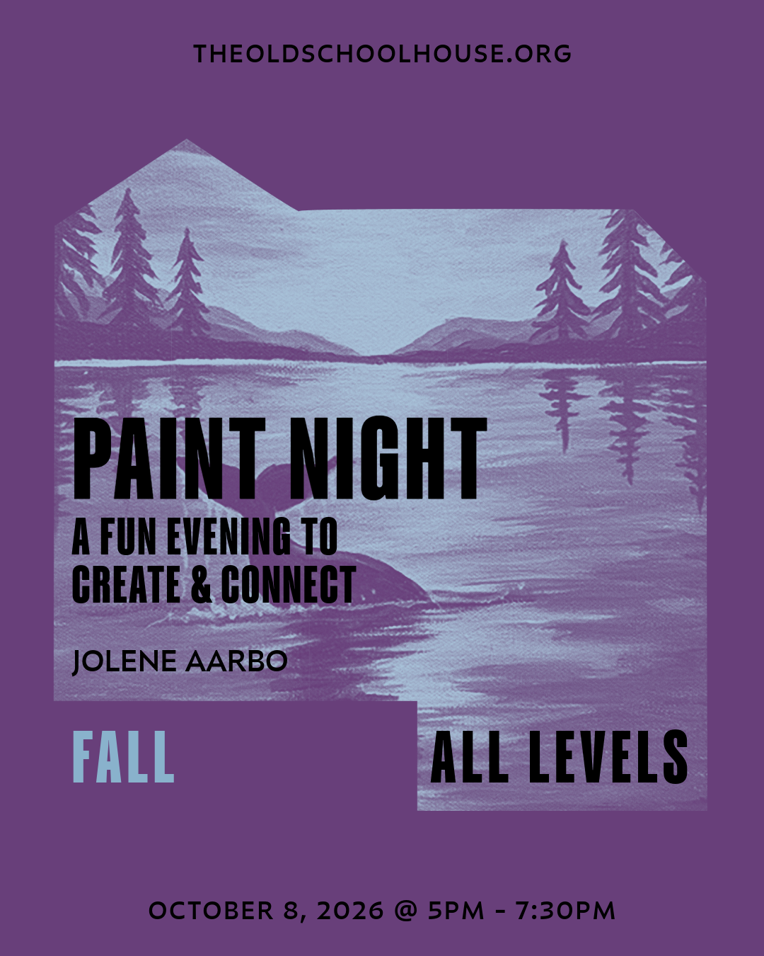 Paint Night | Jolene Aarbo | October 8, 2026 | 5pm -7:30pm