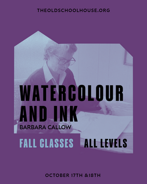 Watercolour and Ink | Barbara Callow | Oct 17th and 18th, 2024 10 – 3pm