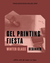 Gel Printing Fiesta for Beginners |with Silvina Lanusse April 6th 2024 12-3pm