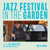 Phil Dwyer Trio July 21, 2023 Garden Jazz Fest