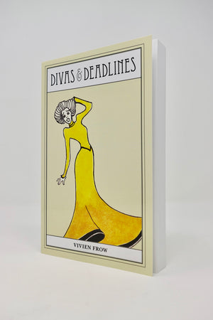 Vivien Frow - Book- Divas & Deadlines