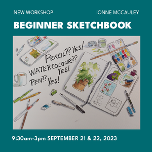 Get Started with a Sketchbook | Ionne McCauley | September 21 & 22 9:30am-3pm 2023