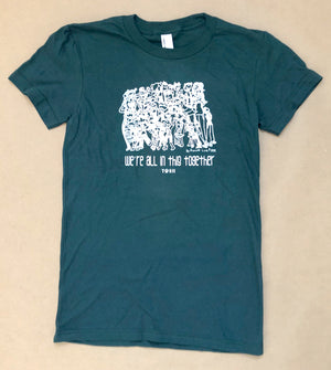 Womens Short sleeve T-shirt: We're All in this Together