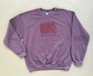 Unisex Crew Neck Sweatshirt: We're All In This Together