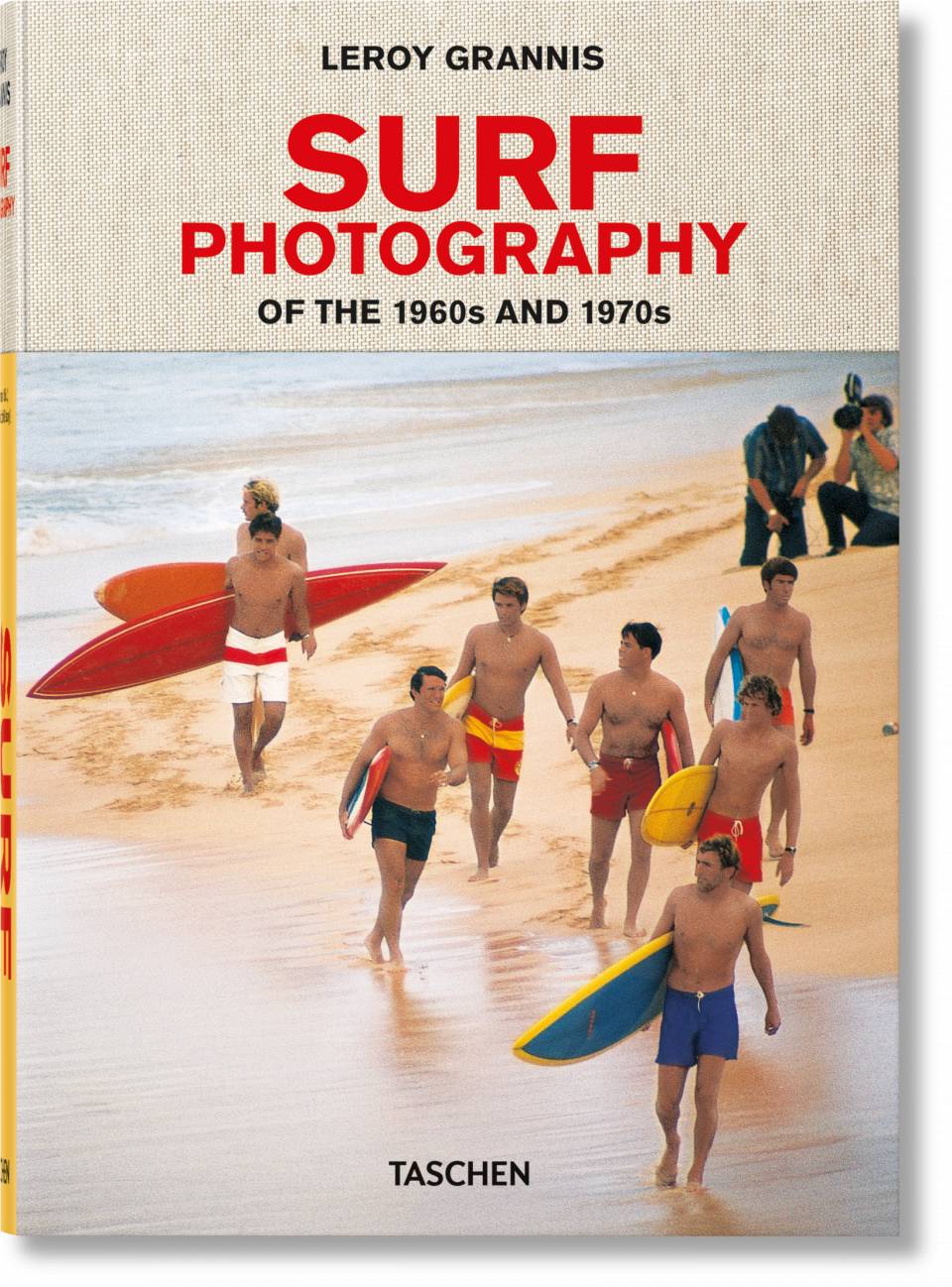 TASCHEN BOOKS - LeRoy Grannis. Surf Photography of the '60s and '70s